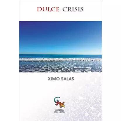 Обложка книги Dulce crisis, Ximo Salas