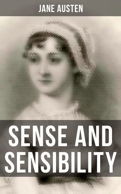 Джейн Остин - SENSE AND SENSIBILITY