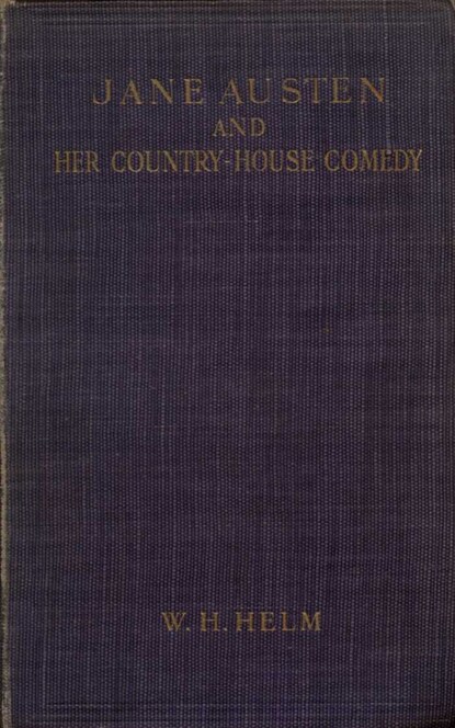 

Jane Austen and her Country-house Comedy