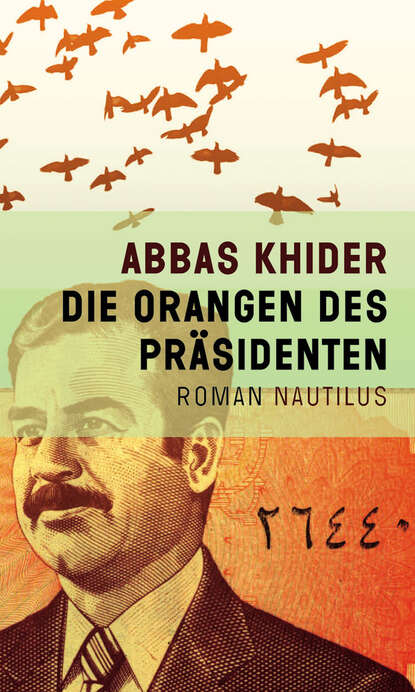 Die Orangen des Präsidenten