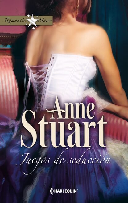 Anne Stuart - Juegos de seducción