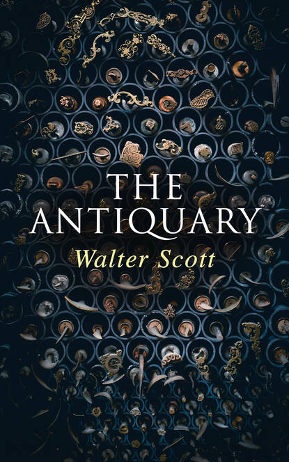 Walter Scott - The Antiquary