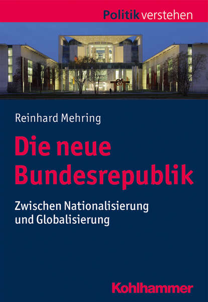 

Die neue Bundesrepublik