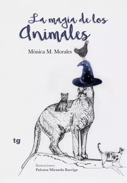 Обложка книги La magia de los animales, Mónica M. Morales 