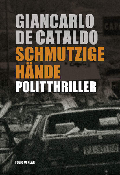 Schmutzige Hände (Giancarlo de Cataldo). 