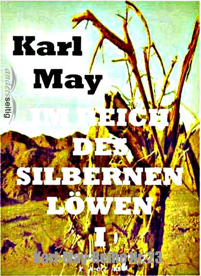 Karl May - Im Reich des silbernen Löwen I