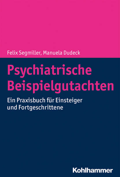 

Psychiatrische Beispielgutachten