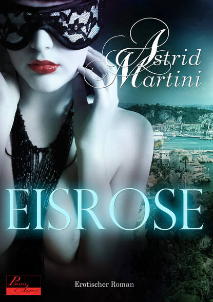 Eisrose (Astrid Martini). 