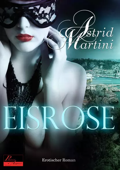 Обложка книги Eisrose, Astrid Martini