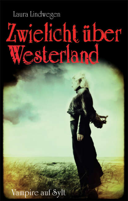 Zwielicht über Westerland (Laura  Lindwegen). 