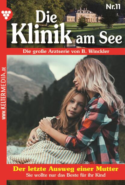 

Die Klinik am See 11 – Arztroman