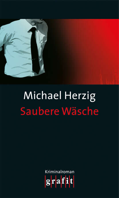 Michael  Herzig - Saubere Wäsche