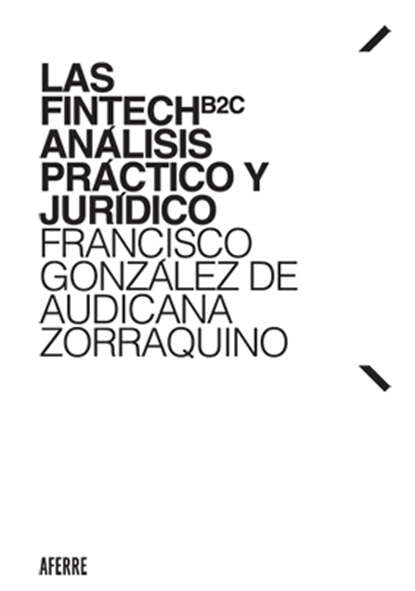 Francisco González de Audicana Zorraquino - Las fintech B2C