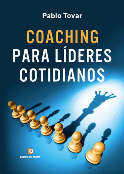

Coaching para líderes cotidianos