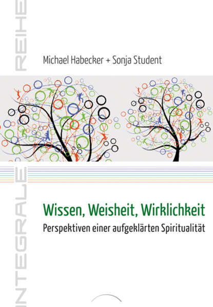 Michael Habecker — Wissen, Weisheit, Wirklichkeit