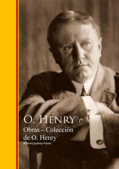 О. Генри - Obras Coleccion de O. Henry