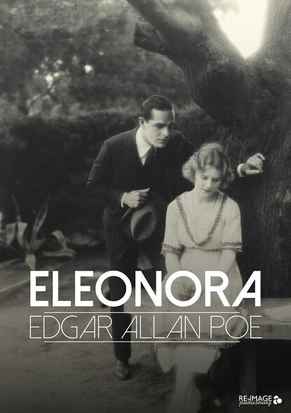 Эдгар Аллан По - Eleonora