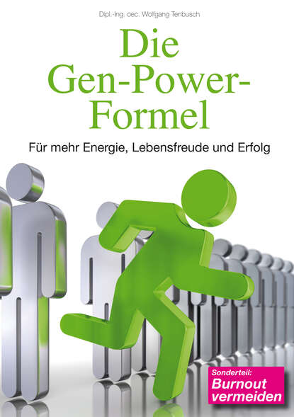 Die Gen-Power-Formel (Wolfgang Tenbusch). 