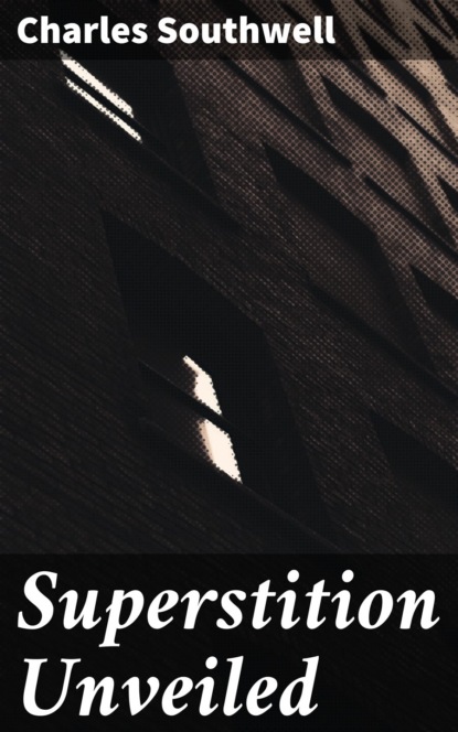 

Superstition Unveiled