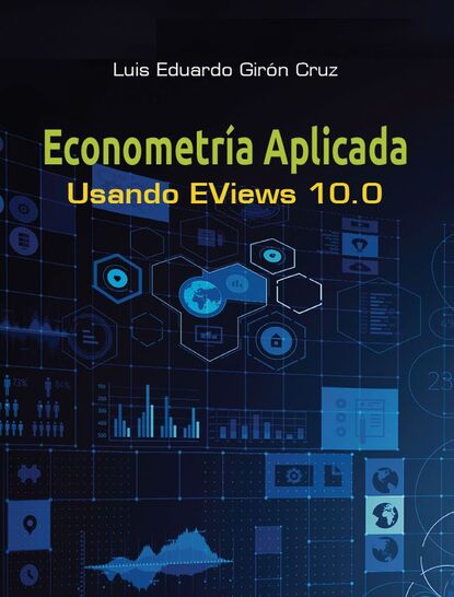 Luis Eduardo Girón Cruz - Econometría aplicada