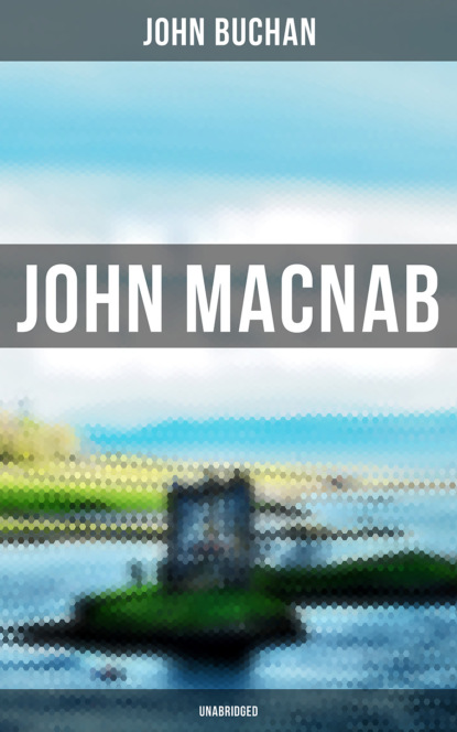 Buchan John - John Macnab (Unabridged)