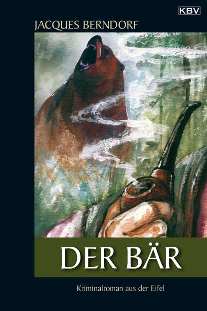 Jacques Berndorf - Der Bär