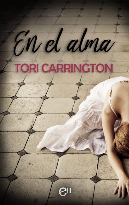 Tori Carrington - En el alma
