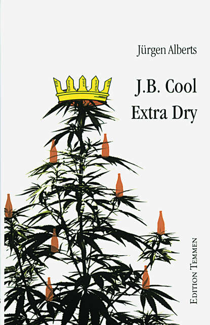 J.B. Cool - Extra Dry (Jürgen Alberts). 