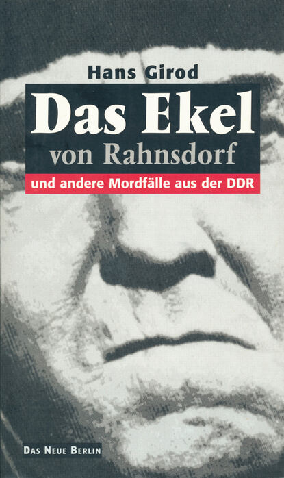 Das Ekel von Rahnsdorf