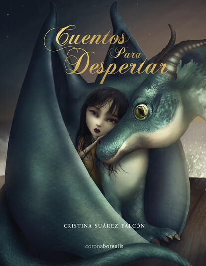 Cuentos para despertar (Cristina Suarez Falcón). 