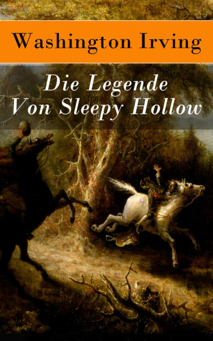 Washington Irving — Die Legende Von Sleepy Hollow