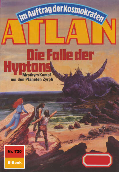 H.G. Francis - Atlan 720: Die Falle der Hyptons