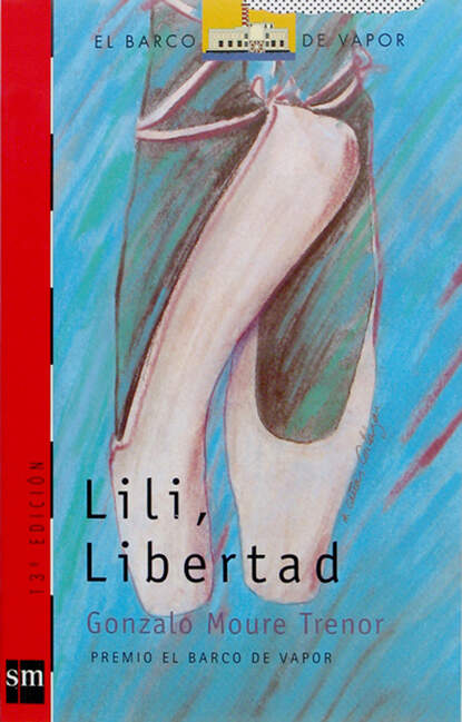 Gonzalo Moure Trenor - Lili, Libertad