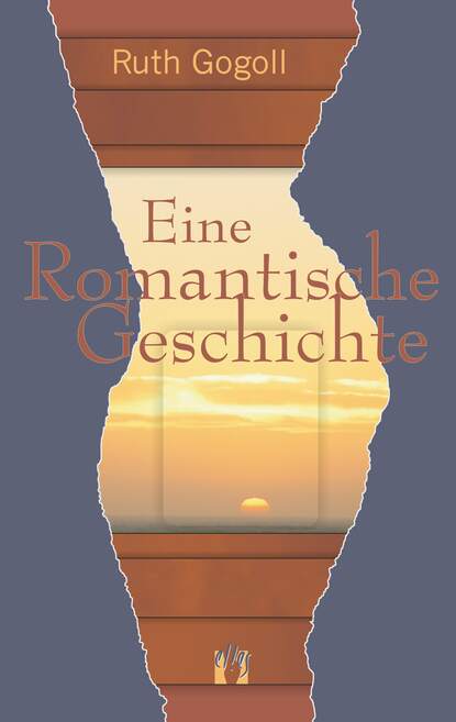 Ruth Gogoll - Eine romantische Geschichte