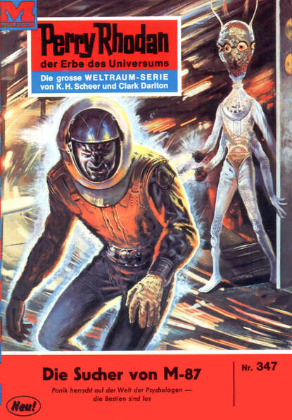 William Voltz - Perry Rhodan 347: Die Sucher von M-87