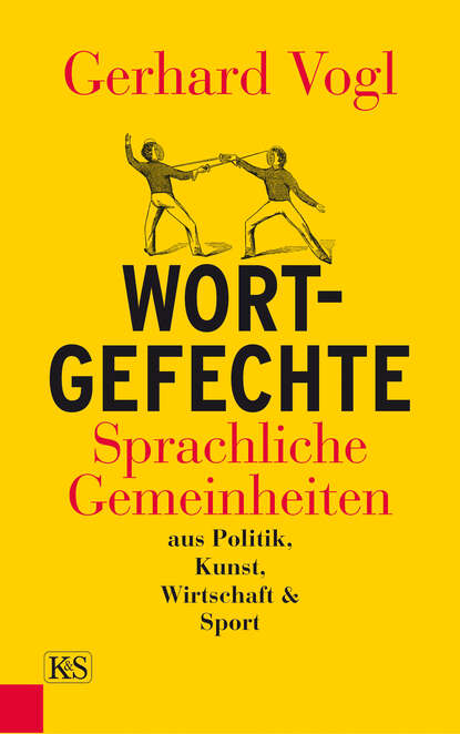 Wort-Gefechte (Gerhard Vogl). 