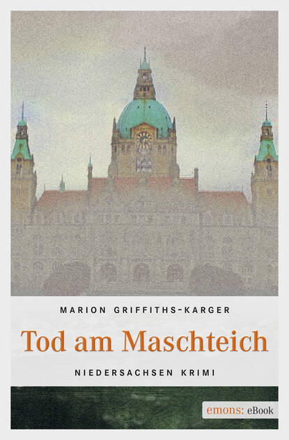 Marion Griffith-Karger - Tod am Maschteich