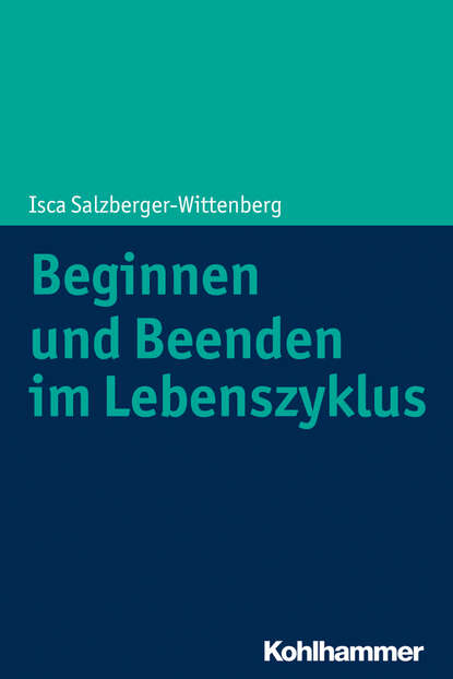 

Beginnen und Beenden im Lebenszyklus
