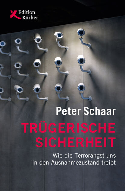 Peter Schaar - Trügerische Sicherheit