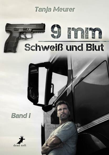 

9mm Band 1: Schweiß und Blut