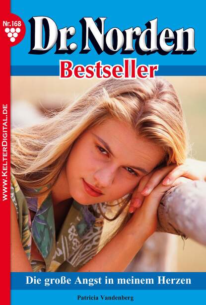 

Dr. Norden Bestseller 168 – Arztroman