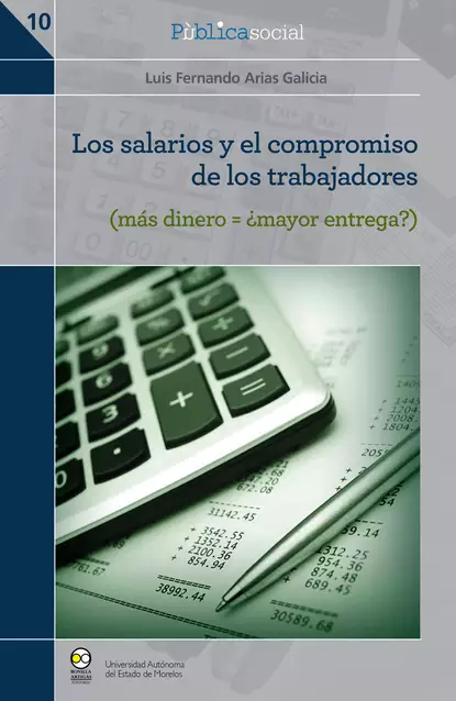 Обложка книги Los salarios y el compromiso de los trabajadores, Luis Fernando Arias Galicia