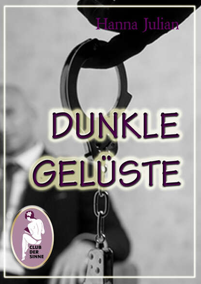 Dunkle Gelüste (Hanna Julian). 