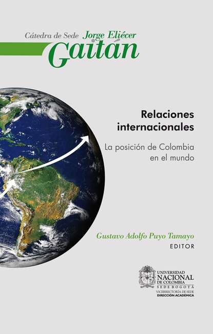 

Relaciones internacionales. La posición de Colombia en el mundo
