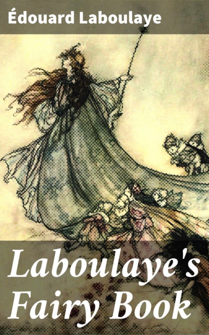 

Laboulaye's Fairy Book