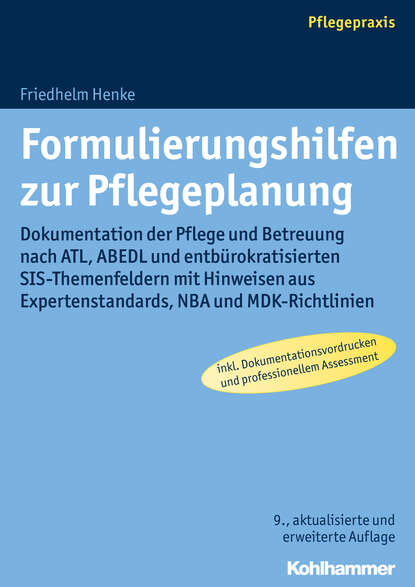 

Formulierungshilfen zur Pflegeplanung