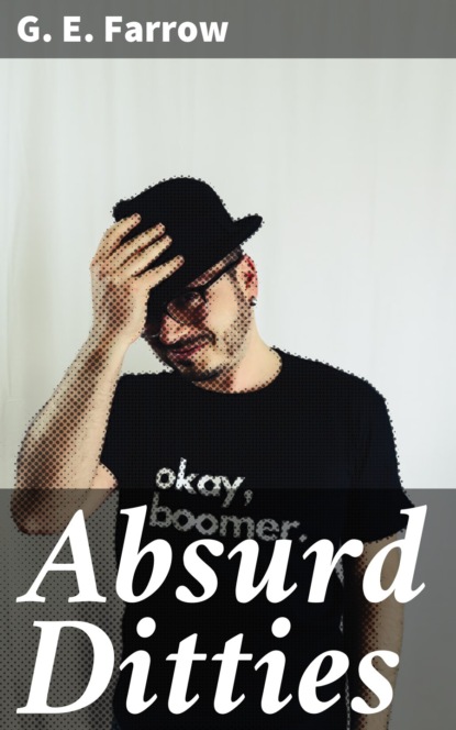 

Absurd Ditties