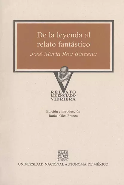 Обложка книги De la leyenda al relato fantástico, José María Roa Bárcena