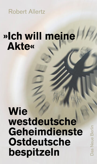 

"Ich will meine Akte"