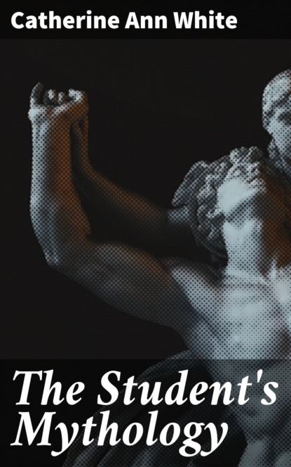 

The Student's Mythology